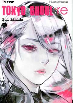 Tokyo Ghoul:Re 15-Jpop- nuvolosofumetti.