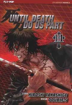 UNTIL DEATH DO US PART 11-Edizioni BD - JPop- nuvolosofumetti.