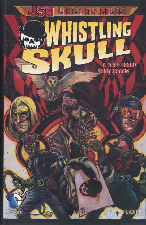 JSA LIBERTY FILES Whistling skull-LION- nuvolosofumetti.