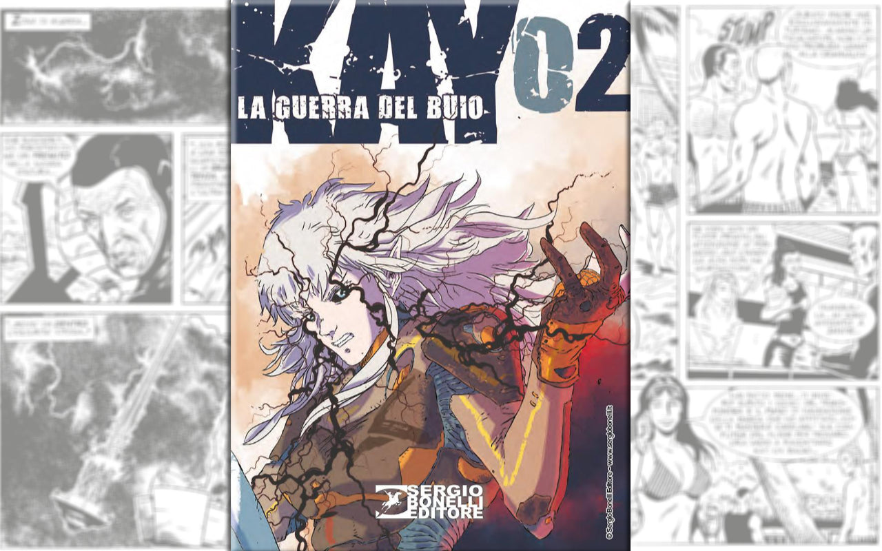 KAY la guerra del buio 2, SERGIO BONELLI EDITORE, nuvolosofumetti,