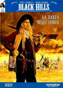 Black Hills serie completa di 2 albi - Gli albi del West - Gazzetta dello Sport