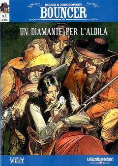 Bouncher dal n 1 al n 6 serie completa - Gli albi del West - Gazzetta dello sport, COMPLETE E SEQUENZE, nuvolosofumetti,