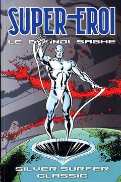 SUPEREROI LE GRANDI SAGHE 94-Panini Comics- nuvolosofumetti.