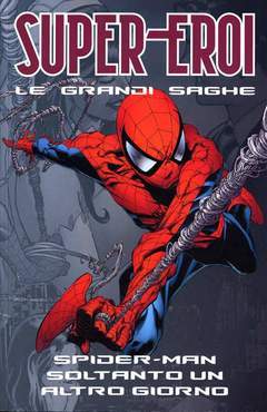 SUPEREROI LE GRANDI SAGHE 4-Panini Comics- nuvolosofumetti.