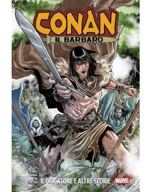 LA SPADA SELVAGGIA DI CONAN VOLUME 2 IL GIOCATORE E ALTRE STORIE                                     2