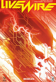 Livewire dal n. 1 al n 3 -valiant - edizioni sta comics, COMPLETE E SEQUENZE, nuvolosofumetti,