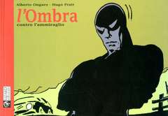 L'OMBRA CONTRO L'AMMIRAGLIO 2-RIZZOLI/LIZARD- nuvolosofumetti.