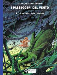 I PASSEGGERI DEL VENTO 4-RIZZOLI/LIZARD- nuvolosofumetti.
