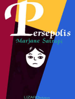 PERSEPOLIS INTEGRALE-RIZZOLI/LIZARD- nuvolosofumetti.