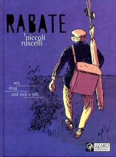 I PICCOLI RUSCELLI-RIZZOLI/LIZARD- nuvolosofumetti.