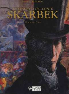SKARBEK LA VENDETTA DEL CONTE 1-RIZZOLI/LIZARD- nuvolosofumetti.