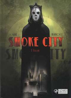 SMOKE CITY-RIZZOLI/LIZARD- nuvolosofumetti.