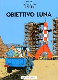 TINTIN OBIETTIVO LUNA 13-RIZZOLI/LIZARD- nuvolosofumetti.