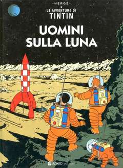 TINTIN UOMINI SULLA LUNA 14-RIZZOLI/LIZARD- nuvolosofumetti.