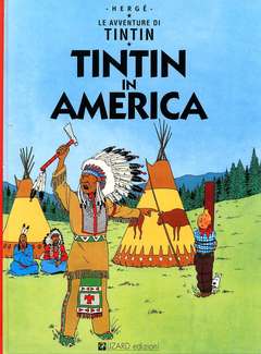 TINTIN IN AMERICA 21-RIZZOLI/LIZARD- nuvolosofumetti.