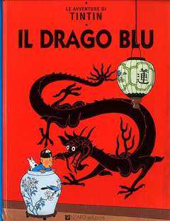 TINTIN IL DRAGO BLU 2-RIZZOLI/LIZARD- nuvolosofumetti.