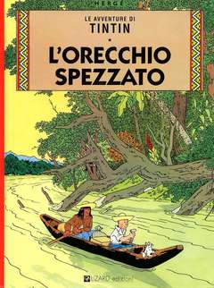 TINTIN L'ORECCHIO SPEZZATO 3-RIZZOLI/LIZARD- nuvolosofumetti.