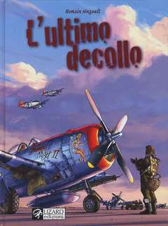 L'ULTIMO DECOLLO-RIZZOLI/LIZARD- nuvolosofumetti.