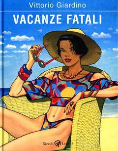 VACANZE FATALI-RIZZOLI/LIZARD- nuvolosofumetti.