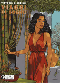 VIAGGI DI SOGNO-RIZZOLI/LIZARD- nuvolosofumetti.