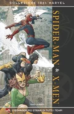 x-men & spiderman I TEENAGER PIU` STRANI DI TUTTI I TEMP-Panini Comics- nuvolosofumetti.