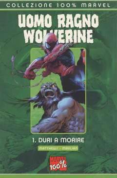 UOMO RAGNO E WOLVERINE-Panini Comics- nuvolosofumetti.