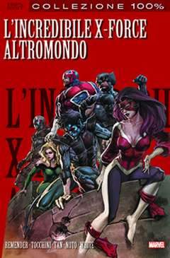 L'INCREDIBILE X-FORCE -100 % marvel best 5-Panini Comics- nuvolosofumetti.