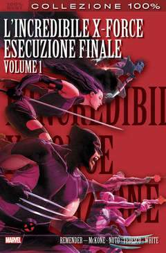 L'INCREDIBILE X-FORCE -100 % marvel best 6-Panini Comics- nuvolosofumetti.