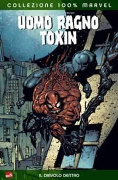 UOMO RAGNO/ TOXIN IL DIAVOLO CHE CONOSCI-Panini Comics- nuvolosofumetti.