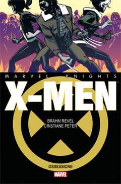 X-MEN OSSESSIONE-Panini Comics- nuvolosofumetti.