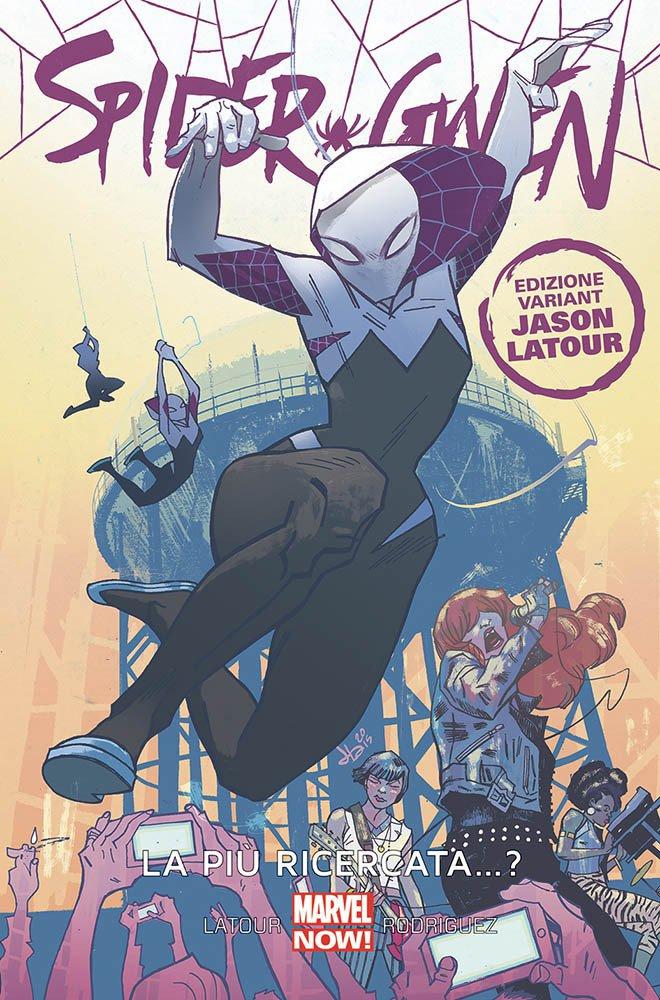 Spider Gwen la più ricercata? volume variant d'autore Jason Latour 1-Panini Comics- nuvolosofumetti.