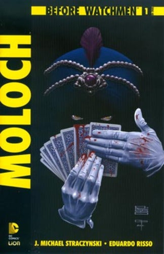 BEFORE WATCHMEN MOLOCH 1-LION- nuvolosofumetti.