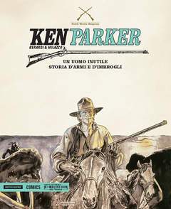KEN PARKER VOLUME 10-MONDADORI- nuvolosofumetti.