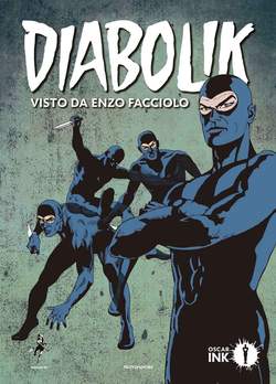 DIABOLIK VISTO DA ENZO FACCIOLO-OSCAR INK- nuvolosofumetti.