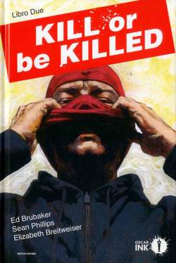 KILL OR BE KILLED vol 2-OSCAR INK- nuvolosofumetti.