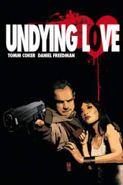 UNDYING LOVE # 1-Panini Comics- nuvolosofumetti.
