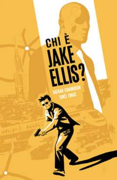 CHI ├¿ JAKE ELLIS?-Panini Comics- nuvolosofumetti.