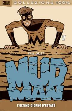 MUDMAN  - l'ultimo giorno d'estate-Panini Comics- nuvolosofumetti.