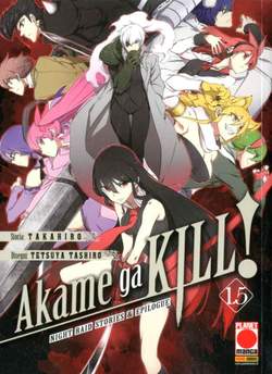 Akame ga kill! 1.5 Night raid STORIES & EPILOGUE-PANINI COMICS- nuvolosofumetti.
