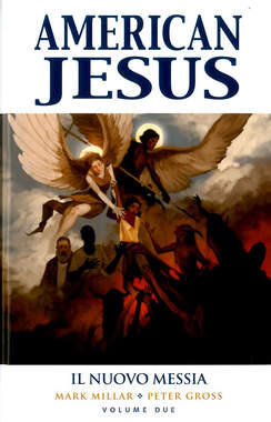 American Jesus nuova edizione 2 6, PANINI COMICS, nuvolosofumetti,