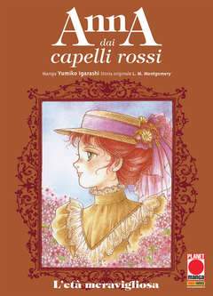 ANNA DAI CAPELLI ROSSI L`ETA` MERAVIGLIOSA 1 (DI 2)                                                  1-PANINI COMICS- nuvolosofumetti.