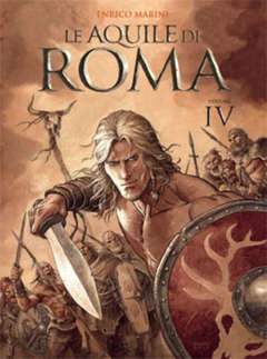 LE AQUILE DI ROMA edizione cartonata 4-Panini Comics- nuvolosofumetti.