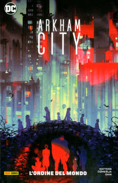 ARKHAM CITY  l'ordine del mondo