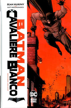 BATMAN CAVALIERE BIANCO EDIZIONE DELUXE, PANINI COMICS, nuvolosofumetti,