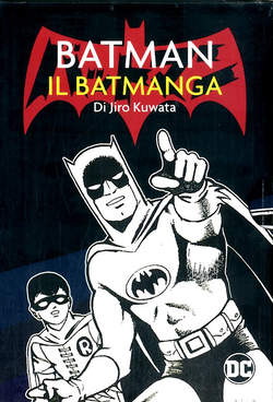 BATMAN IL BATMANGA di Jiro Kuwata cofanetto
