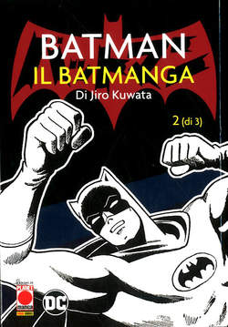 BATMAN IL BATMANGA di Jiro Kuwata 2