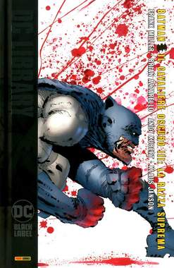 BATMAN IL CAVALIERE OSCURO III la razza suprema, PANINI COMICS, nuvolosofumetti,