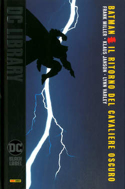 BATMAN IL RITORNO DEL CAVALIERE OSCURO, PANINI COMICS, nuvolosofumetti,