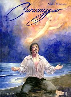 CARAVAGGIO - la grazia 2-PANINI COMICS- nuvolosofumetti.