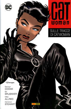 CATWOMAN DI ED BRUBAKER VOLUME 1 SULLE TRACCE DI CATWOMAN                                            1